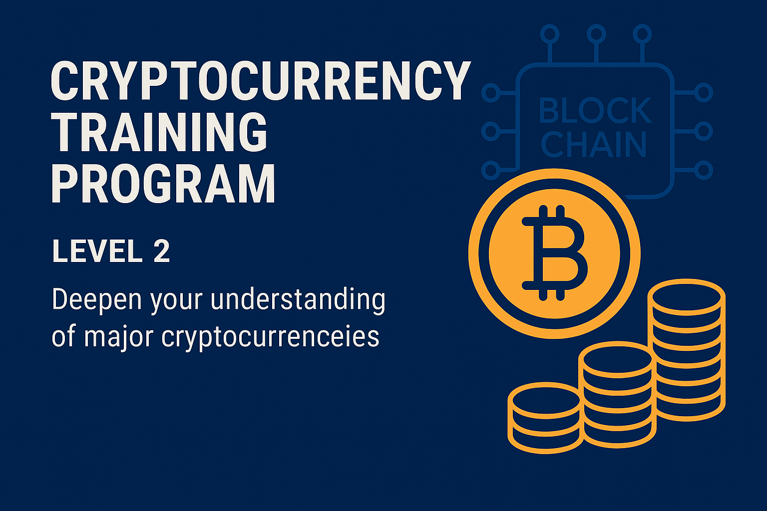 Cryptocurrency Training Program Level 2