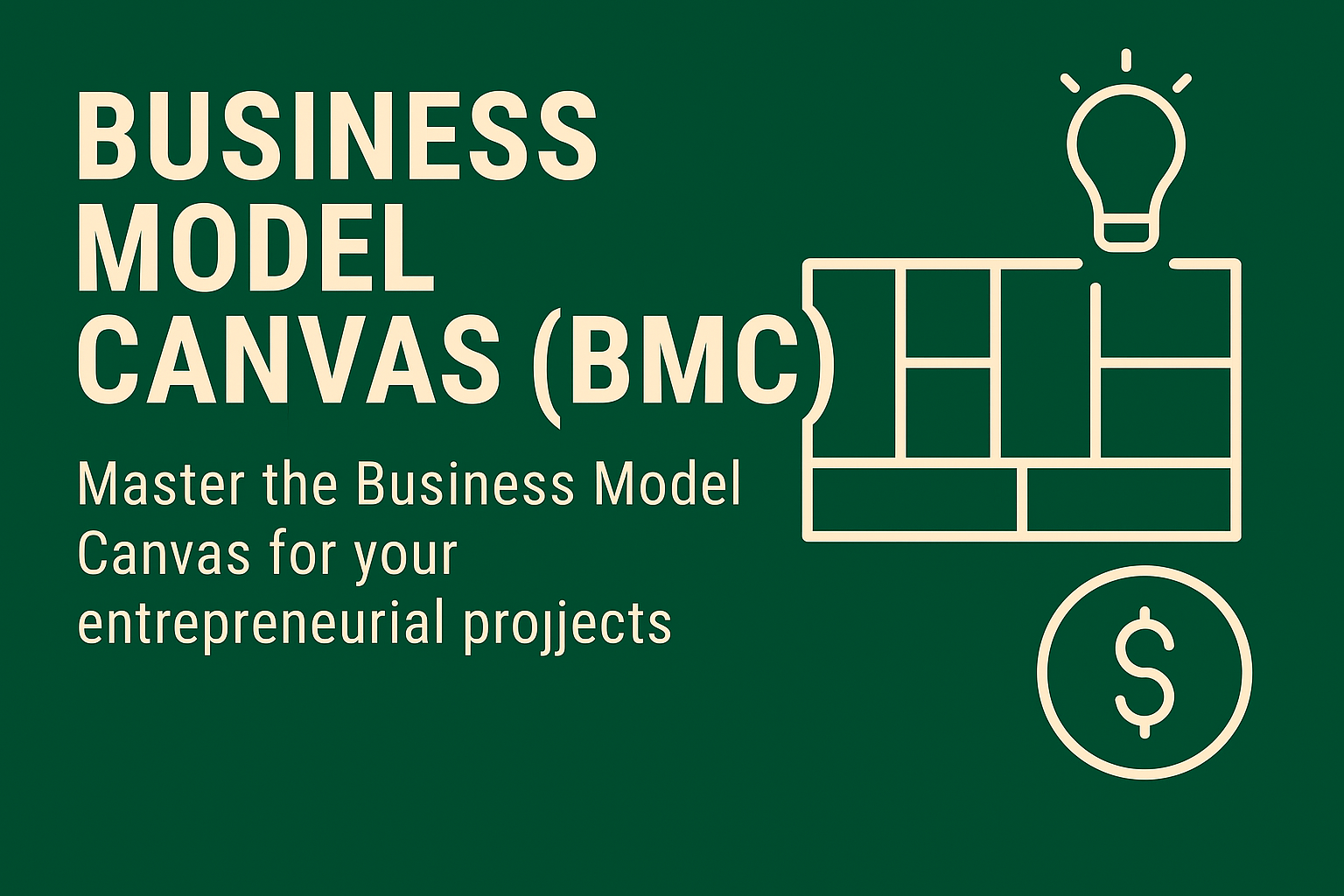 Business Model Canvas (BMC)