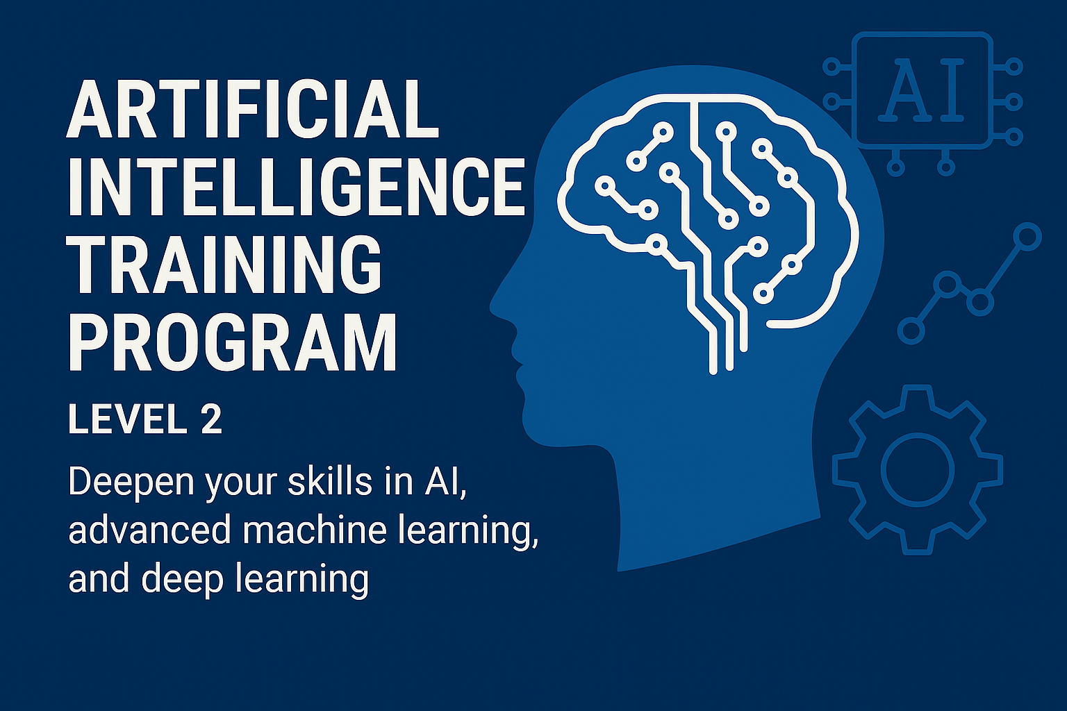 Artificial Intelligence Training Program (Niveau 2)